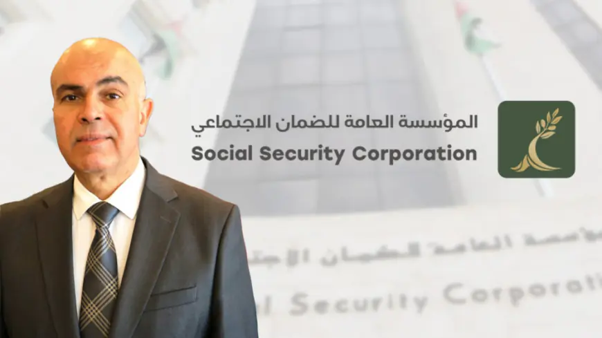 الحكومة..تعيين جاد الله الخلايلة مديرا عاما للمؤسسة العامة للضمان الاجتماعي