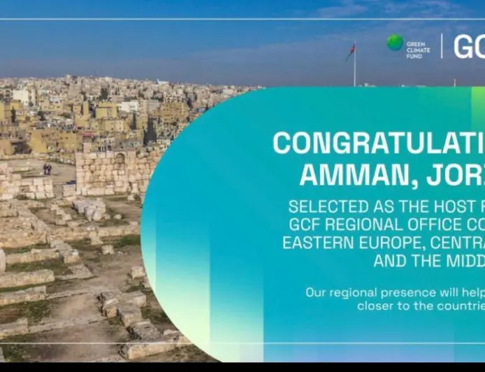 عمان تستضيف مكتبا إقليميا لصندوق المناخ الأخضر